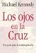 Los Ojos En La Cruz : Una Guia Para la Contemplacion cover