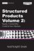  Structured Products: Equity, Commodity, Credit & New Markets, The Swaps & Financial Derivatives Library