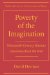 Poverty of the Imagination : Nineteenth-Century Russian Literature About the Poor cover