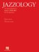 Jazzology : The Encyclopedia of Jazz Theory for all Musicians cover