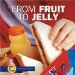 From Fruit to Jelly cover