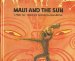Maui and the Sun : A Maori Tale cover