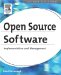Open Source Software: : Implementation And Management cover