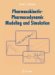 Pharmacokinetic-Pharmacodynamic Modeling And Simulation cover