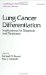 Lung Cancer Differentiation : Implications for Diagnosis and Treatment cover