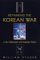  Rethinking the Korean War: A New Diplomatic and Strategic History