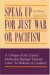  Speak Up for Just War or Pacifism