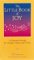 Little Book of Joy : An Interactive Journal for Thoughts, Prayers, and Wishes cover