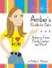 Amber's Guide for Girls : Advice on Fame, Family, Fashion And More! cover