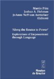 Along the Routes to Power : Explorations of Empowerment Through Language [Click for larger image]