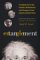 Entanglement : The Unlikely Story of How Scientists, Mathematicians, and Philosphers Proved Einstein's Spookiest Theory cover