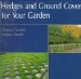 Hedges and Ground Cover for Your Garden cover