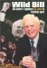 Wild Bill : Bill Hunter's Legendary 65 Years in Canadian Sport cover