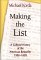 Making the List : A Cultural History of the American Bestseller, 1900-1999 cover