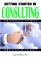 Getting Started in Consulting cover