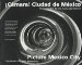 Camara! Ciudad De Mexico/Picture Mexico City : Monumentos De Una Neuva Generacion, Landmarks of a New Generation cover