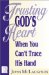 Trusting God's Heart When You Can't Trace His Hand cover