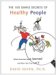 100 Simple Secrets of Healthy People : What Scientists Have Learned and How You Can Use It cover
