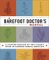 A Barefoot Doctor's Manual