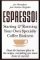 Espresso! : Starting and Running Your Own Specialty Coffee Business cover