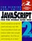Javascript for the World Wide Web cover