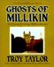 Ghosts of Millikin : The History & Hauntings of Millikin University cover
