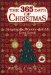The 365 Days of Christmas : Keeping the Wonder of It All Ever Green cover