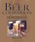 The Beer Companion : An Essential Guide to Classic Beers from Around the World cover