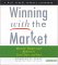 Winning With the Market : Beat the Traders and Brokers in Good Times and Bad cover