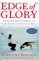 Edge of Glory : The Inside Story of the Quest for Figure Skating's Olympic Gold Medals cover