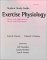 Student Study Guide to Accompany Exercise Physiology : Theory and Application to Fitness and Performance cover