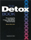 The Detox Book : How to Detoxify Your Body to Improve Your Health, Stop Disease, and Reverse Aging [Click for larger image]