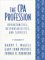 The Cpa Profession : Opportunities, Responsibilities, and Services cover
