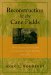Reconstruction in the Cane Fields : From Slavery to Free Labor in Louisiana's Sugar Parishes, 1862-1880 cover