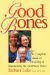 Good Bones : The Complete Guide to Building & Maintaining the Healthiest Bones cover