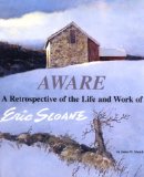 Aware : A Retrospective of the Life and Work of Eric Sloane [Click for larger image]