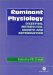 Ruminant Physiology : Digestion, Metabolism, Growth, and Reproduction cover