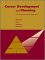 Career Development and Planning : A Comprehensive Approach cover