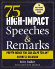 50 High-Impact Speeches and Remarks : Proven Words You Can Adapt for Any Business Occasion [Click for larger image]