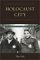  Holocaust City: The Making of a Jewish Ghetto