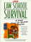Arco Law School Survival : A Crash Course for Students by Students cover