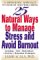 25 Natural Ways to Manage Stress and Prevent Burnout : A Mind-Body Approach to Health and Well-Being cover