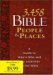 3,458 Bible People & Places : A Guide to Who's Who and Key Locations in the Bible cover