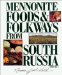 Mennonite Foods and Folkways from South Russia cover