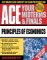 Ace Your Midterms & Finals : Principles of Economics cover