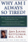  Why Am I Always So Tired: Discover How Correcting Your Body's Copper Imbalance Can Keep Your Body from Giving Out Before Your Mind Does, Free You from Those Mid-Day Slumps, gi