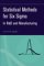 Statistical Methods for Six Sigma : In R&d and Manufacturing cover