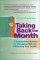 Taking Back the Month : A Personalized Solution for Managing PMS and Enhancing Your Health cover
