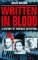 Written in Blood : A History of Forensic Detection cover