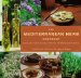 The Mediterranean Herb Cookbook : Fresh and Savory Recipes from the Mediterranean Garden cover